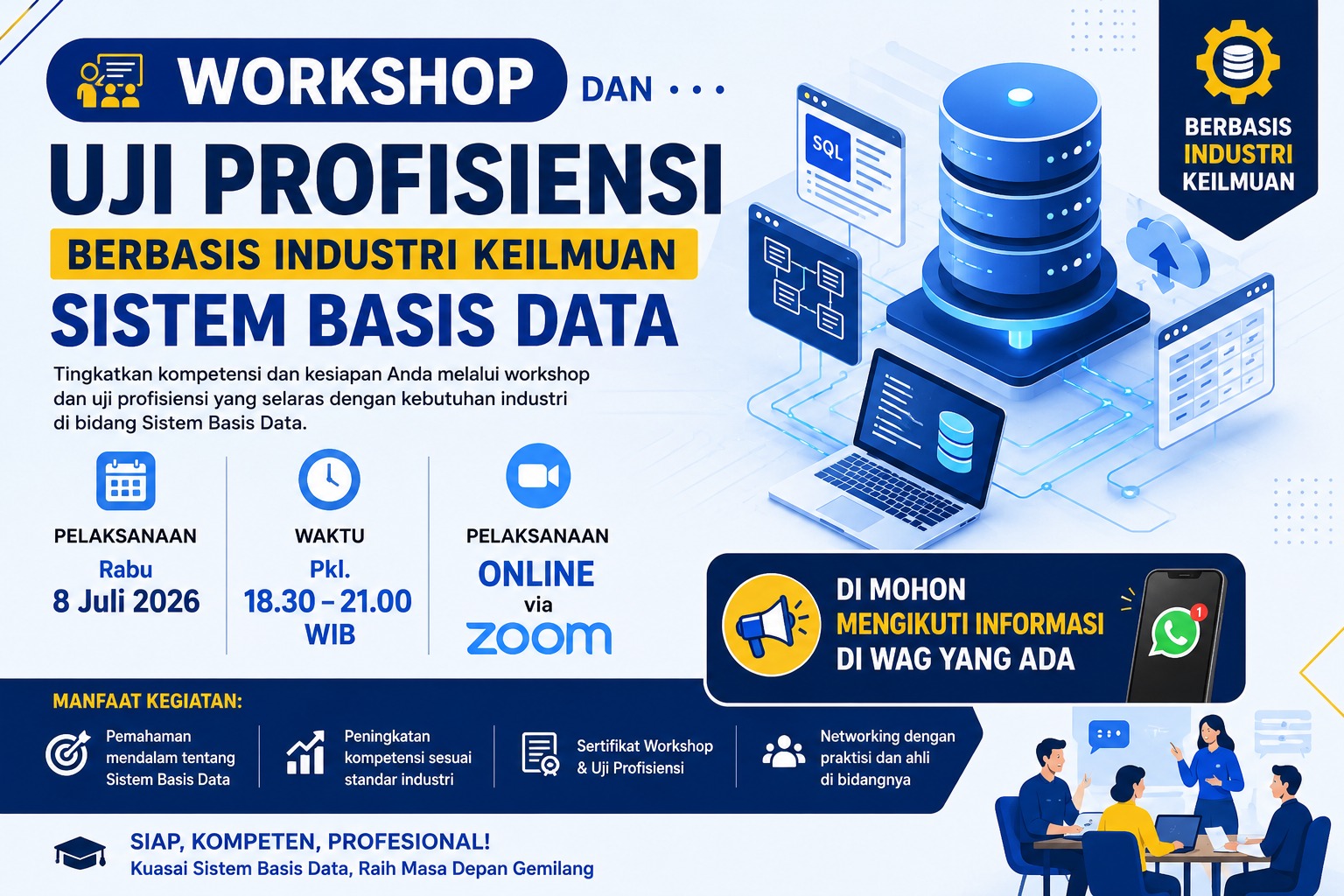 WORKSHOP dan UJI PROFISIENSI Berbasis Industri Keilmuan Sistem Basis Data